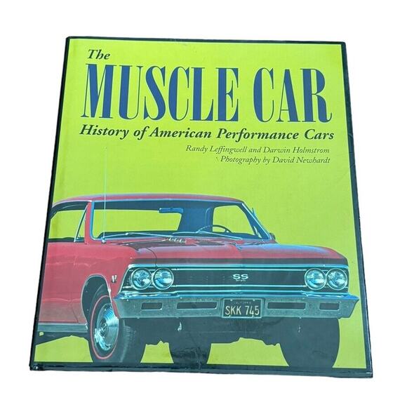 The Muscle Car History of American Performance Cars Leffingwell & Holmstrom READ - Picture 1 of 6